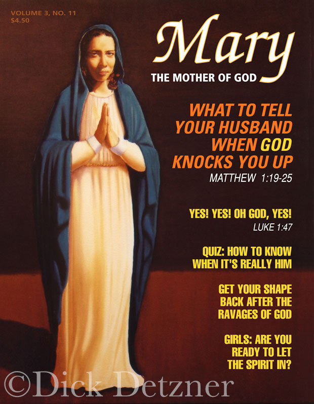 The Virgin Mary with hands held up in Prayer, caption reading What to Tell your husband when God knocks you up